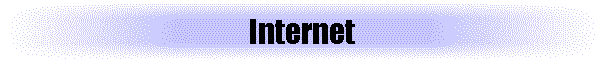 Internet